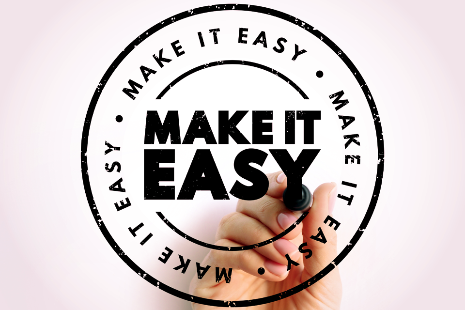 Make it easy